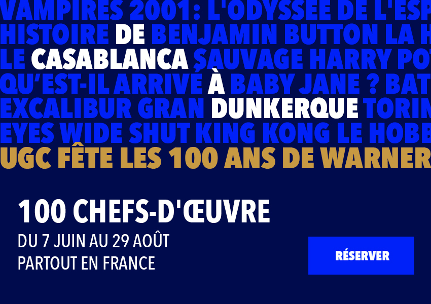 UGC fête les 100 ans de Warner