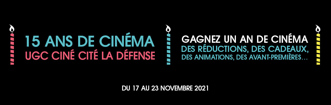L’UGC Ciné Cité La Défense fête ses 15 ans !