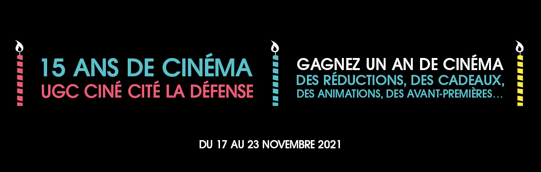 L’UGC Ciné Cité La Défense fête ses 15 ans !