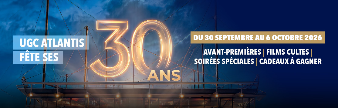 30 ans UGC Atlantis