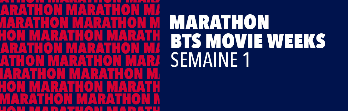 BTS Movie Weeks – Semaine 1