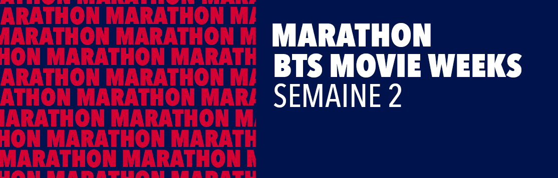 BTS Movie Weeks – Semaine 2