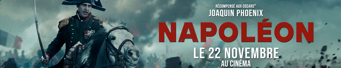 Napoléon - Réservez vos places dès maintenant