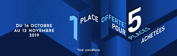 5 PLACES ACHETÉES = 1 PLACE OFFERTE*