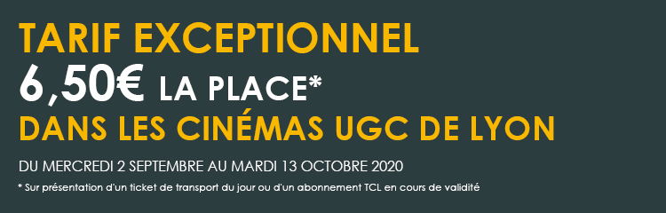 Tarif exceptionnel dans les cinémas de Lyon