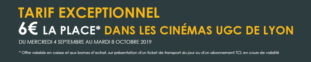 Tarif exceptionnel dans les cinémas de Lyon