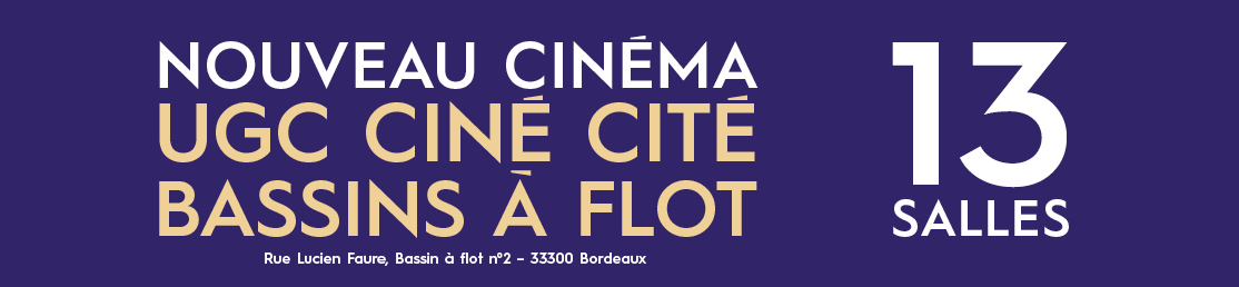 Nouveau cinéma UGC Ciné Cité Bassins à flot