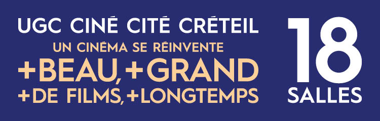 UGC Ciné Cité Créteil se réinvente