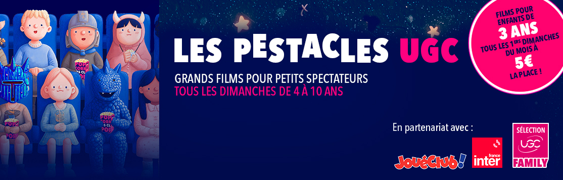 Les Pestacles UGC