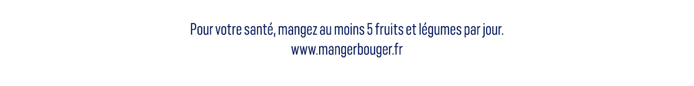 Pour votre santé, mangez au moins 5 fruits et légumes par jour.