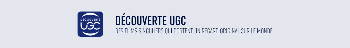 Découverte UGC